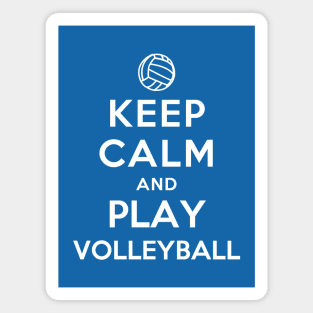 Keep Calm and Play Volleyball Magnet